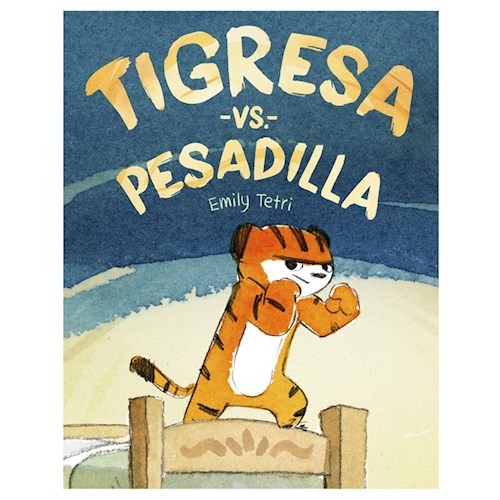 Papel TIGRESA VS PESADILLA