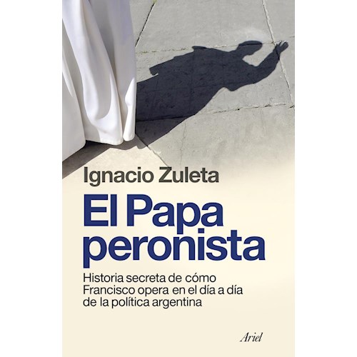 Papel EL PAPA PERONISTA