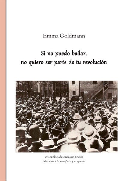 Papel SI NO PUEDO BAILAR, NO QUIERO SER PARTE DE TU REVOLUCIÓN