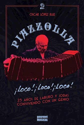 Papel PIAZZOLLA. LOCO LOCO LOCO
