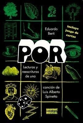 Papel POR. LECTURAS Y REESCRITURAS DE UNA CANCIÓN DE LUIS ALBERTO SPINETTA