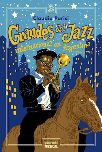  Grandes Del Jazz Internacional En Argentina (1956-1979)