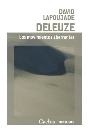 Papel DELEUZE, LOS MOVIMIENTOS ABERRANTES