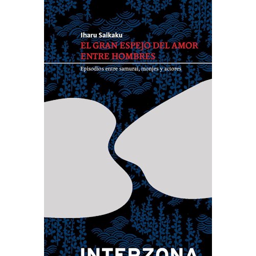 Papel EL GRAN ESPEJO DEL AMOR ENTRE HOMBRES
