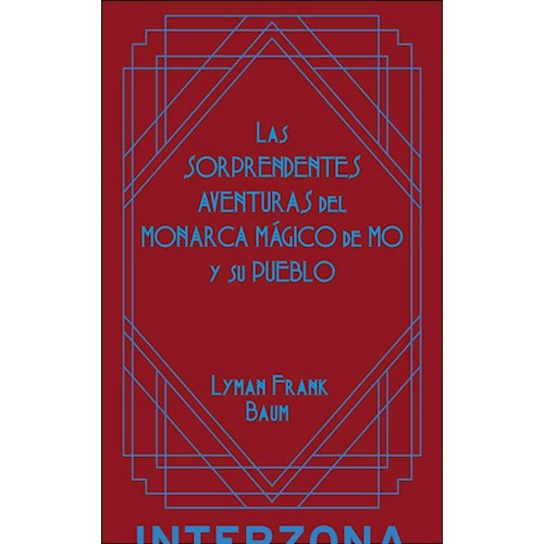 Papel LAS SORPRENDENTES AVENTURAS DEL MONARCA MÁGICO DE MÔ
