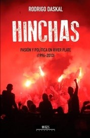 Papel HINCHAS - PASIÓN Y POLÍTICA EN RIVER PLATE