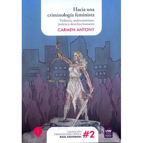 Papel HACIA UNA CRIMINOLOGIA FEMINISTA