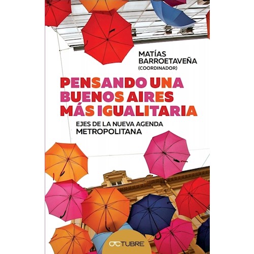 Papel PENSANDO UNA BUENOS AIRES MÁS IGUALITARIA