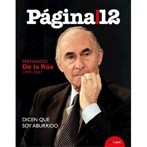 Papel FERNANDO DE LA RUA 1999-2001