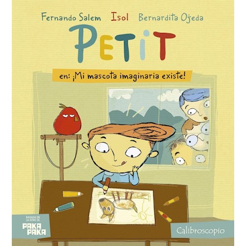 Papel PETIT - ¡MI MASCOTA IMAGINARIA EXISTE!