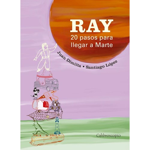 Papel RAY. 20 PASOS PARA LLEGAR A MARTE