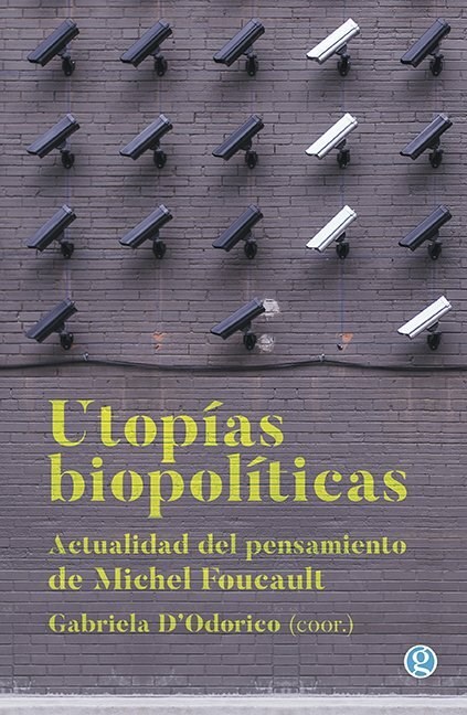 Papel UTOPÍAS BIOPOLÍTICAS