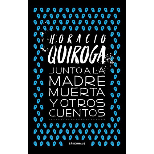 Papel JUNTO A LA MADRE MUERTA Y OTROS CUENTOS