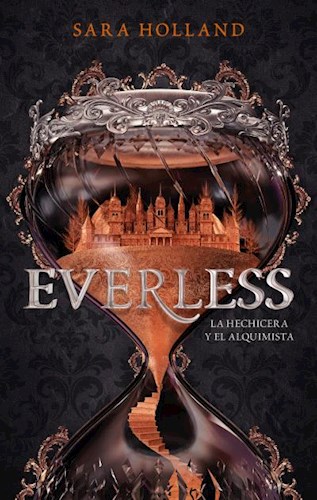  Everless La Hechicera Y El Alquimista