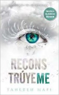  Reconstruyeme (Libro 1 Restore Me)