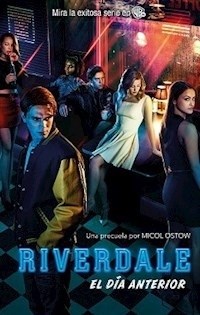 Papel RIVERDALE. EL DÍA ANTERIOR