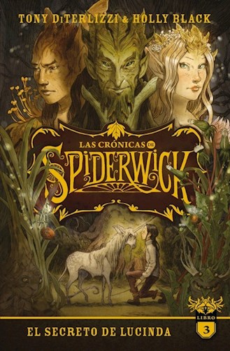  Cronicas De Spiderwick  3  Las