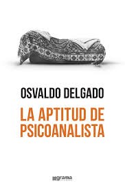 Papel LA APTITUD DE PSICOANALISTA