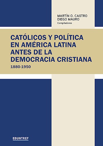 Papel Catolicos Y Politica En America Latina