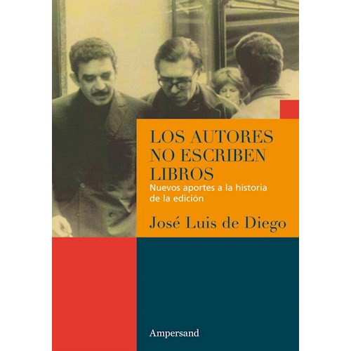 Papel LOS AUTORES NO ESCRIBEN LIBROS