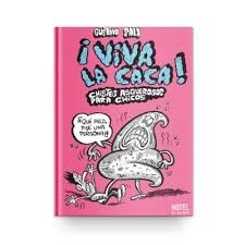 Papel ¡VIVA LA CACA!