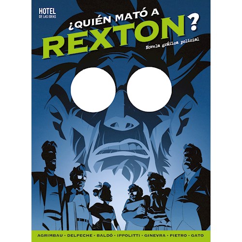 Papel ¿QUIEN MATO A REXTON?
