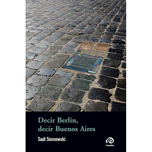 Papel DECIR BERLÍN, DECIR BUENOS AIRES