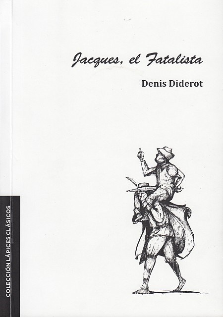 Papel JACQUES, EL FATALISTA