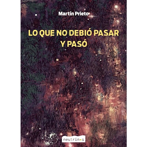 Papel LO QUE NO DEBIÓ PASAR Y PASÓ