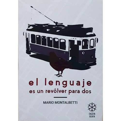 Papel EL LENGUAJE ES UN REVOLVER PARA DOS