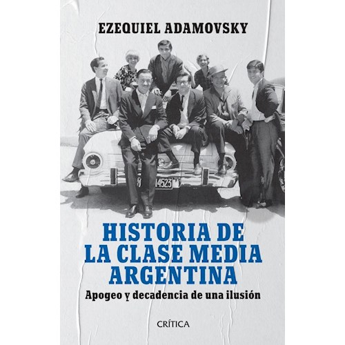 Papel HISTORIA DE LA CLASE MEDIA ARGENTINA