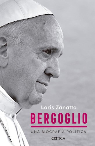 Papel Bergoglio, Una Biografia Critica