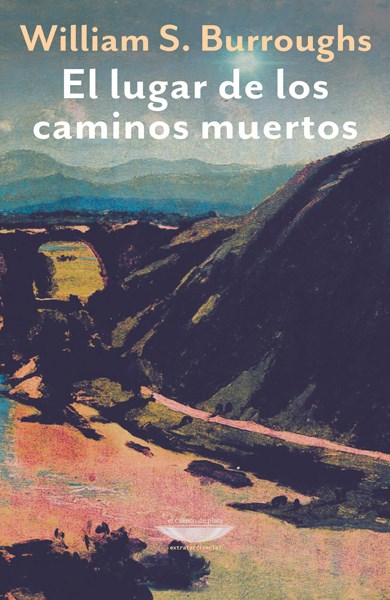 Papel EL LUGAR DE LOS CAMINOS MUERTOS