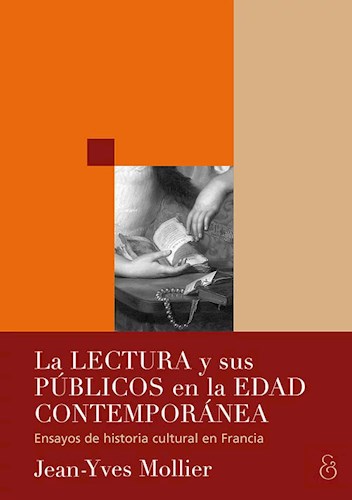 Lectura Y Sus Publicos En La Edad Contemporanea  La