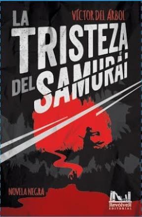 Papel LA TRISTEZA DEL SAMURAI