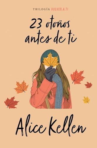  23 Oto Os Antes De Ti (Libro 2 Serie Volver A Ti)