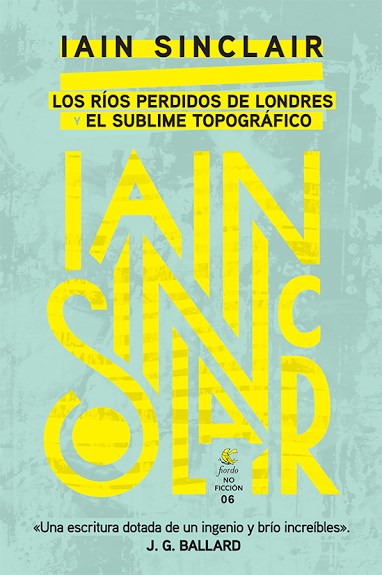 Papel LOS RÍOS PERDIDOS DE LONDRES Y EL SUBLIME TOPOGRÁFICO