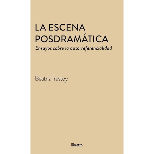 Papel LA ESCENA POSDRAMÁTICA
