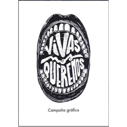 Papel VIVAS NOS QUEREMOS. CAMPAÑA GRÁFICA