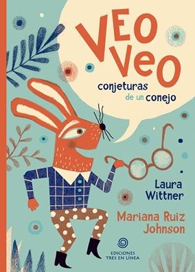 Papel VEO VEO, CONJETURAS DE UN CONEJO