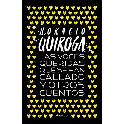 Papel LAS VOCES QUERIDAS QUE SE HAN CALLADO Y OTROS CUENTOS
