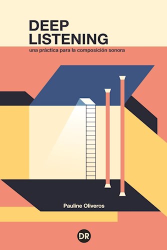  Deep Listening  Una Practica Para La Composicion Sonora