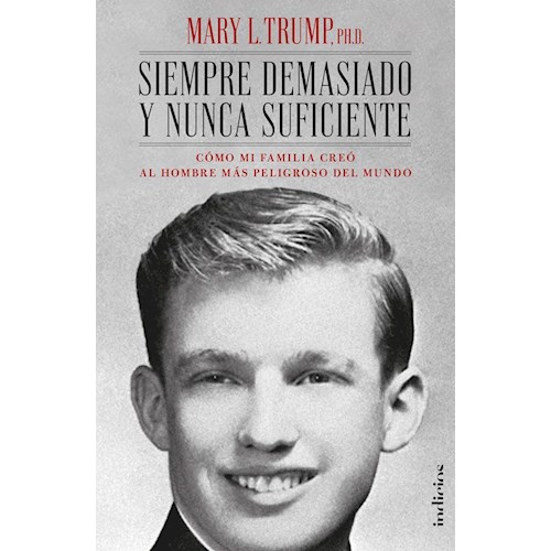 Papel SIEMPRE DEMASIADO Y NUNCA SUFICIENTE
