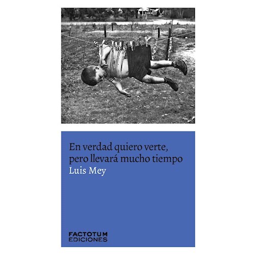 Papel EN VERDAD QUIERO VERTE, PERO LLEVARA MUCHO TIEMPO