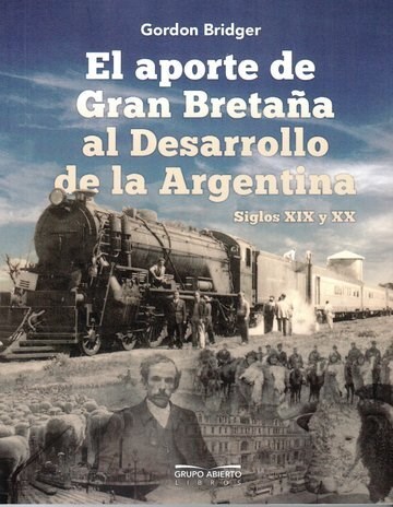Papel EL APORTE DE GRAN BRETAÑA AL DESARROLLO DE LA ARGENTINA