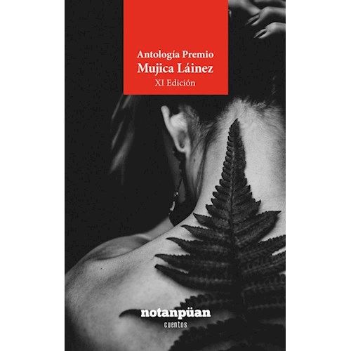 Papel ANTOLOGÍA PREMIO MUJICA LÁINEZ XI EDICIÓN