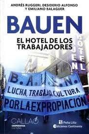 Papel BAUEN. EL HOTEL DE LOS TRABAJADORES