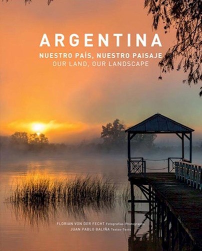  Argentina Nuestro Pais Nuestro Paisaje