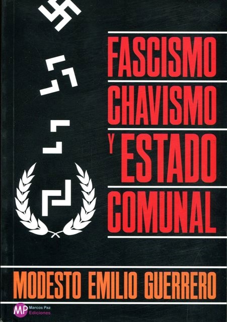 Papel FASCISMO, CHAVISMO Y ESTADO COMUNAL