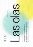 Papel LAS OLAS. CONCEPTOS Y HERRAMIENTAS TERAPÉUTICAS DE SALUD MENTAL